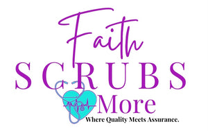 Faith Scrubs &amp; More